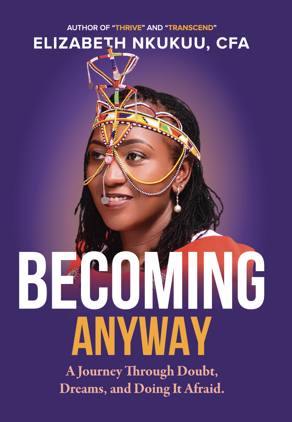 Becoming Anyway